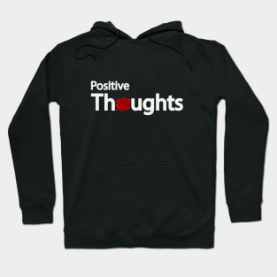 Positive thoughts Hoodie